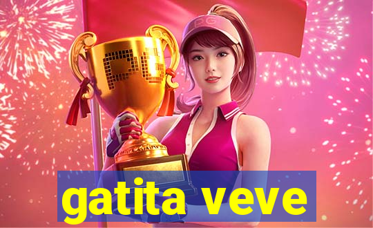 gatita veve